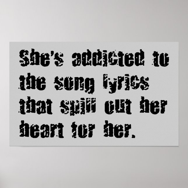 ADDICTED SONG LYRICS HEART SPILL SAD EMO COMMENTS POSTER (Front)