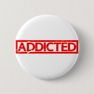 Addicted Stamp 6 Cm Round Badge