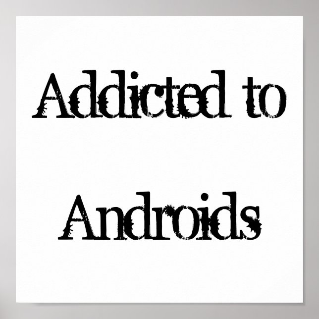 Addicted to Androids Poster (Front)