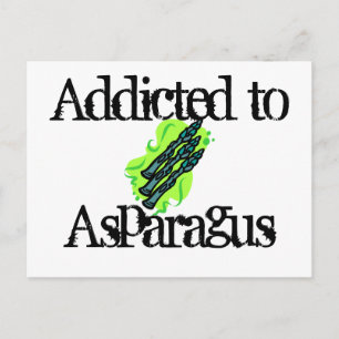 Addicted to Asparagus Postcard