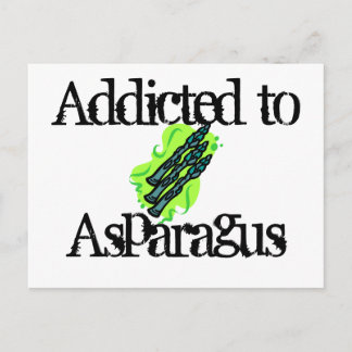 Addicted to Asparagus Postcard
