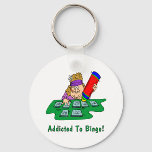 Addicted To Bingo! Key Ring
