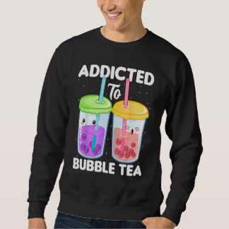 Addicted to Bubble Tea  Boba Costumes Bubble Tea Sweatshirt