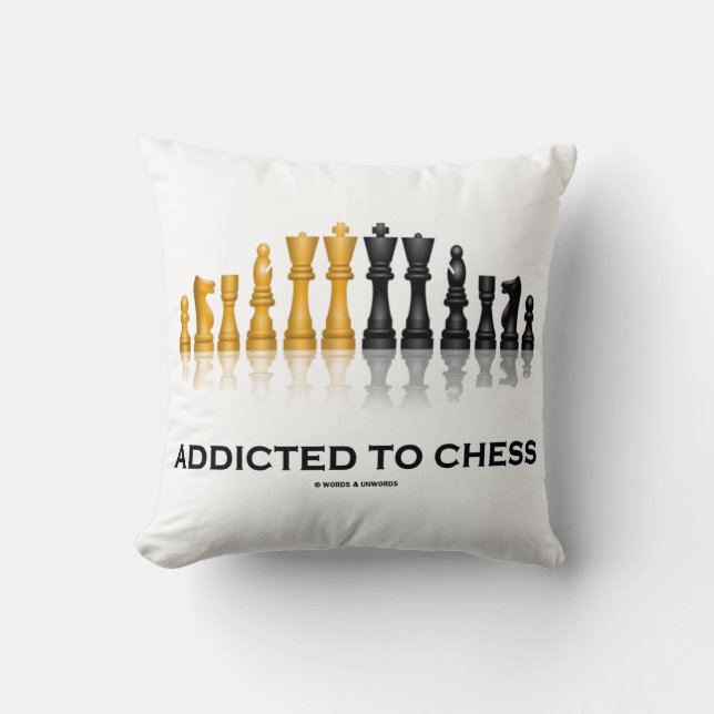 Addicted To Chess (Chess Humour Saying) Chess Set Cushion (Front)