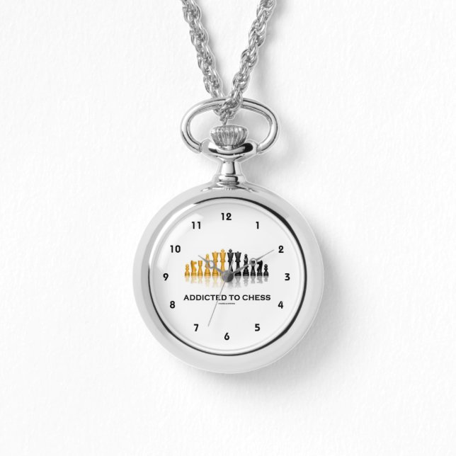 Addicted To Chess (Humour Reflective Chess Set) Watch (Front)