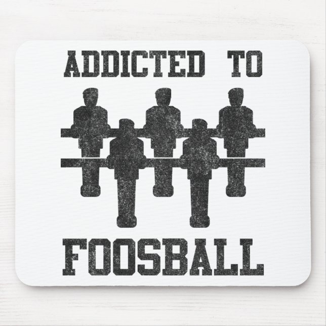 Addicted To Foosball Mouse Pad (Front)
