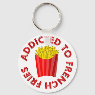 Addicted to French Fries Key Ring
