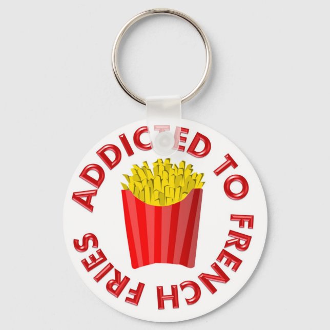 Addicted to French Fries Key Ring (Front)