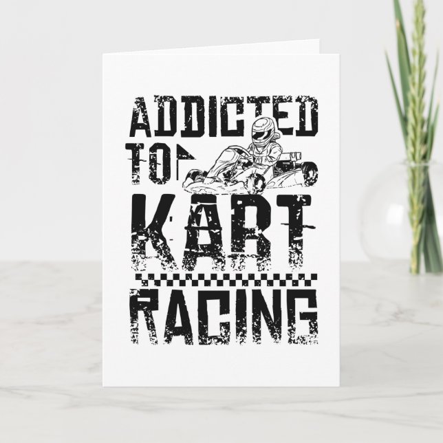 Addicted To Go Kart Card (Front)