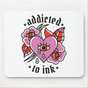 Addicted To Ink Broken Heart Valentines Day Tattoo Mouse Pad