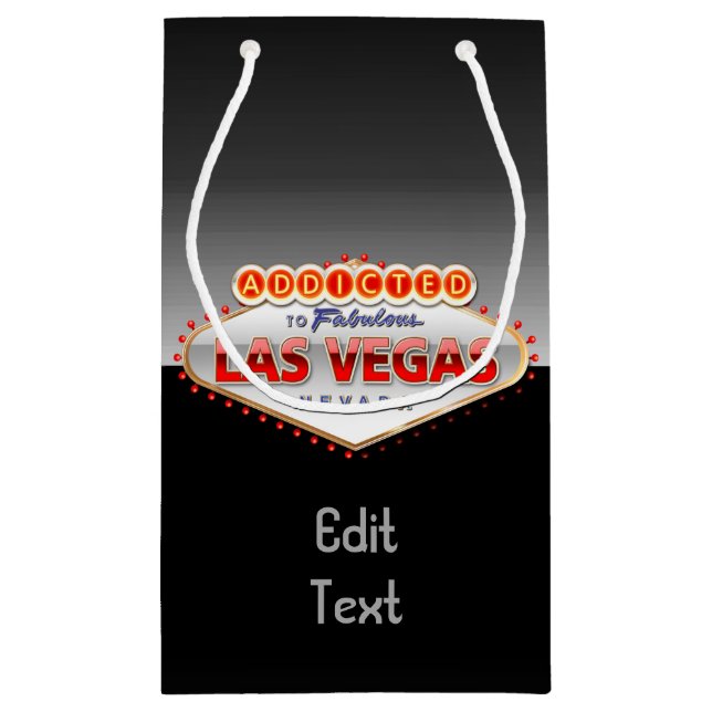 Addicted to Las Vegas, Nevada Funny Sign Small Gift Bag (Back)