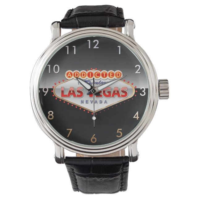 Addicted to Las Vegas, Nevada Funny Sign Watch (Front)