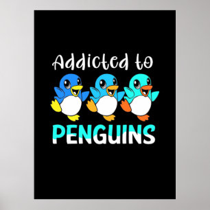 Addicted To Penguins Poster