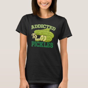 Addicted To Pickles Cucumber Pickle  Vegetarian Pi T-Shirt