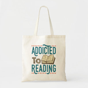 Addicted to Reading Book Addict Bookworm Tote Bag