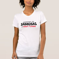 Addicted To samosas Chai Funny Indian Desi Shirt