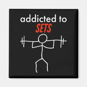 Addicted To Sets Funny Gym Workout Naughty Pun Phr Magnet
