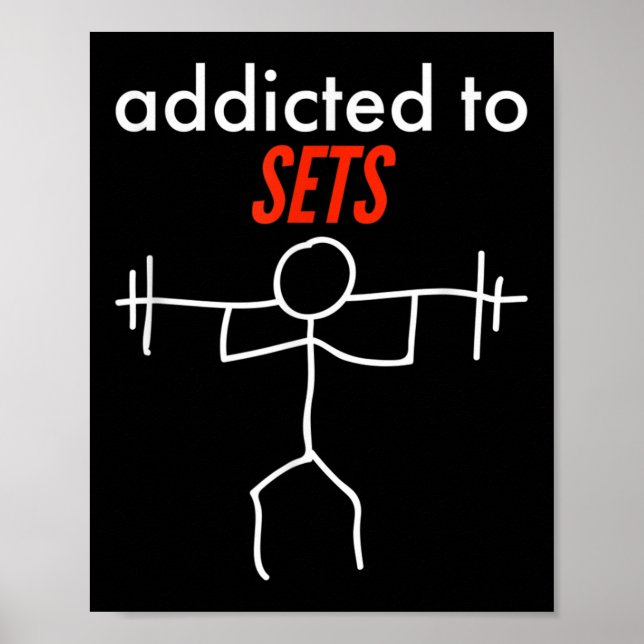 Addicted To Sets Funny Gym Workout Naughty Pun Phr Poster (Front)