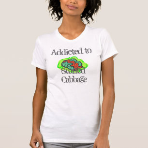 Addicted to Stuffed Cabbage T-Shirt