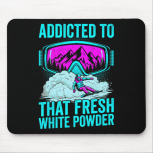 Addicted To That White Powder 80s 90s Retro Skiing Mouse Pad