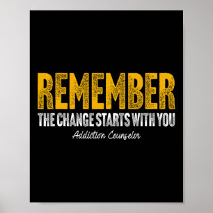 Addiction Counsellor Remember Mental Health Substa Poster
