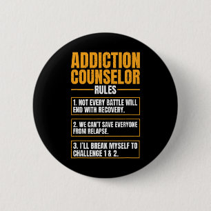 Addiction Counsellor Rules Mental Health Substance 6 Cm Round Badge