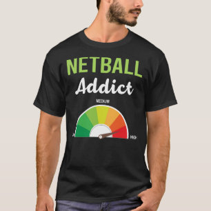 Addiction Netball T-Shirt