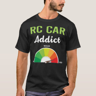 Addiction RC Car Cars T-Shirt