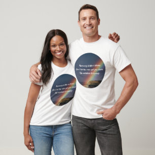 Addiction Recovery Inspirational Quote Rainbow T-Shirt