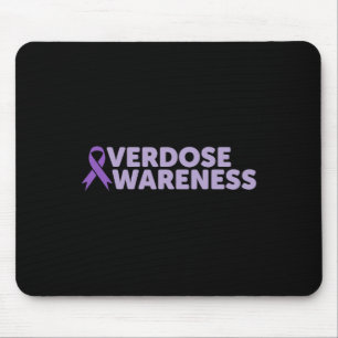Addiction Recovery Overdose Awareness Mouse Pad