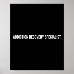 Addiction Recovery Specialist Mental Health Poster