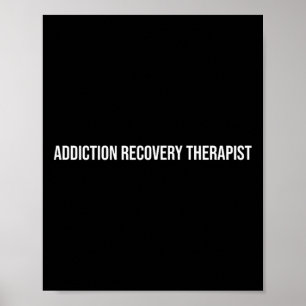 Addiction Recovery Therapist Mental Health Poster