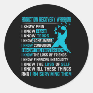 Addiction Recovery Warrior Shirt For Women Men  Classic Round Sticker