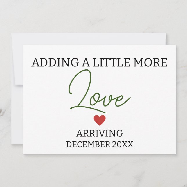 Adding a little more love gender neutral pregnancy announcement (Front)