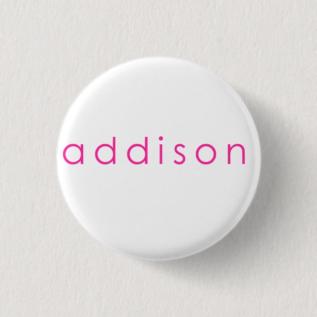 Addison name, for Addison 3 Cm Round Badge (Front)
