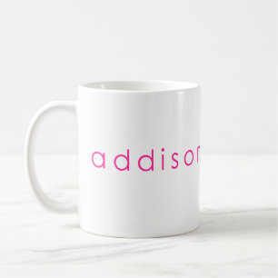 Addison name, for Addison Coffee Mug