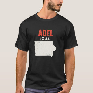 Adel Iowa USA State America Travel Iowan T-Shirt