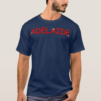 Adelaide name Personalised gift for birthday your  T-Shirt