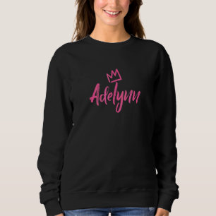 Adelynn The Queen Pink Crown For Women Called Adel Sweatshirt
