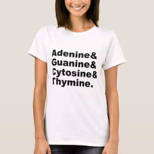 Adenine Guanine Cytosine Thymine DNA Nucleotides T-Shirt
