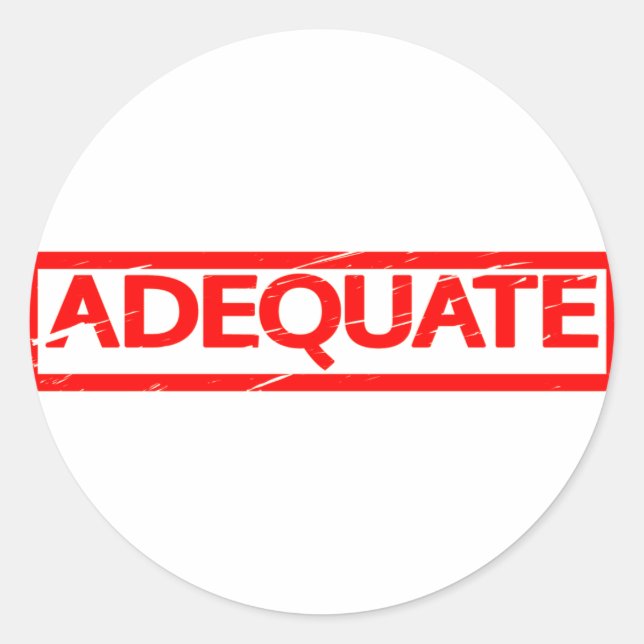 Adequate Stamp Classic Round Sticker (Front)