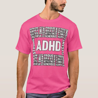 ADHD 6 T-Shirt