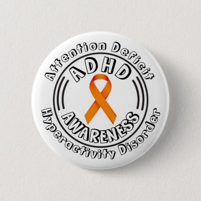 ADHD Attention Deficit Hyperactivity Disorder 6 Cm Round Badge (Front)