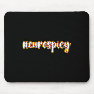 Adhd Autism Awareness Week Or Month - Neurospicy Mouse Pad