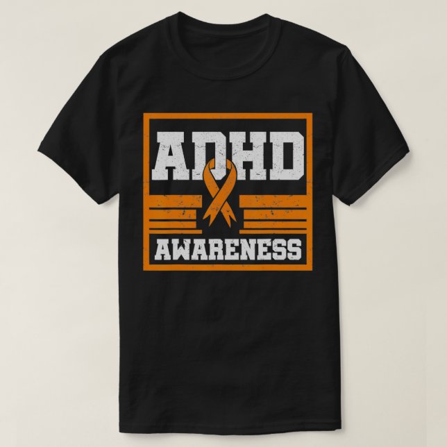 ADHD Awareness Hyperactivity Orange Ribbon Impulsi T-Shirt (Design Front)