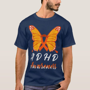 ADHD Awareness Orange Ribbon Butterfly Support War T-Shirt