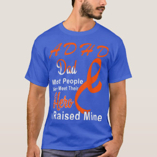 ADHD Awareness Orange Ribbon Dad Support Father  T-Shirt