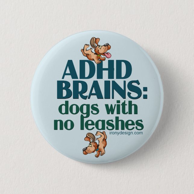 ADHD BRAINS (blue) 6 Cm Round Badge (Front)