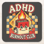 adhd burnout club  square paper coaster<br><div class="desc">adhd burnout club</div>