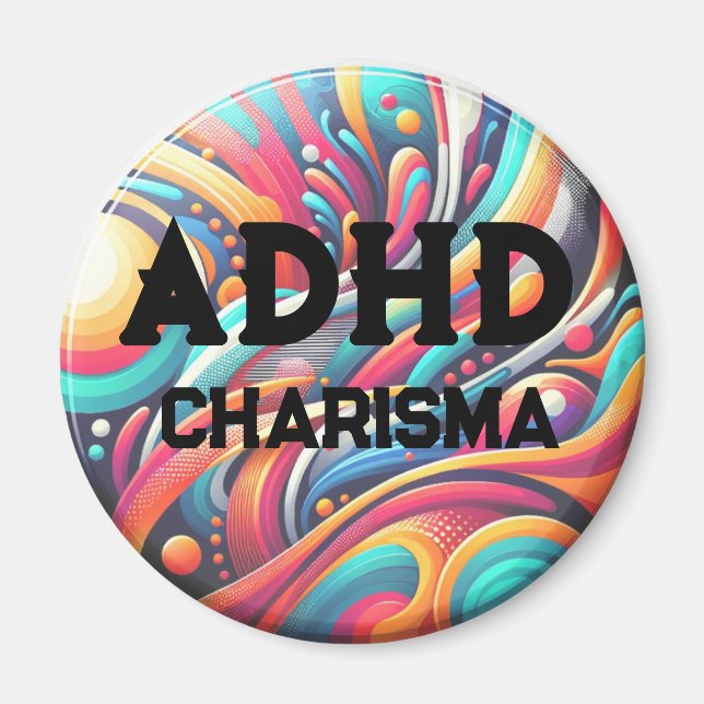ADHD Charisma Magnet (Front)